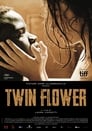 Смотреть «Цветок-близнец» онлайн фильм в хорошем качестве