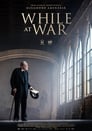 Смотреть «Пока идет война» онлайн фильм в хорошем качестве