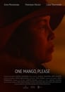 Один манго, пожалуйста (2020) трейлер фильма в хорошем качестве 1080p