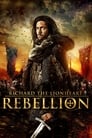 Смотреть «Ричард Львиное Сердце: Восстание» онлайн фильм в хорошем качестве