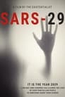 Смотреть «SARS-29» онлайн фильм в хорошем качестве