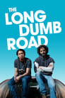 Смотреть «Долгая идиотская дорога» онлайн фильм в хорошем качестве
