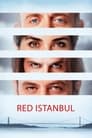 Красный Стамбул (2017) кадры фильма смотреть онлайн в хорошем качестве