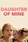 Смотреть «Дочь моя» онлайн фильм в хорошем качестве