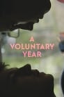 Смотреть «Волонтерский год» онлайн фильм в хорошем качестве