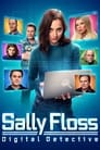 Салли Флос: Цифровой детектив (2022) трейлер фильма в хорошем качестве 1080p