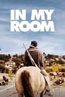 Смотреть «В моей комнате» онлайн фильм в хорошем качестве