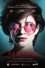 Маша (2021) трейлер фильма в хорошем качестве 1080p
