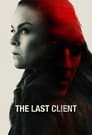 Смотреть «Последний клиент» онлайн фильм в хорошем качестве