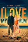 Смотреть «Я люблю свою маму» онлайн фильм в хорошем качестве