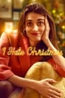 Смотреть «Ненавижу Рождество» онлайн сериал в хорошем качестве