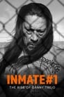 Смотреть «Заключённый №1: Восхождение Дэнни Трехо» онлайн фильм в хорошем качестве