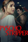 Смотреть «Стриптизёр психопат» онлайн фильм в хорошем качестве