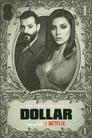 Смотреть «Доллар» онлайн сериал в хорошем качестве