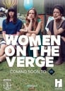 Смотреть «Женщины на грани» онлайн сериал в хорошем качестве