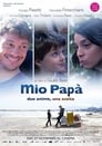 Смотреть «Мой папа» онлайн фильм в хорошем качестве