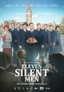 Одиннадцать молчаливых мужчин (2021)
