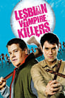Смотреть «Убийцы вампирш-лесбиянок» онлайн фильм в хорошем качестве