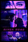 Смотреть «Ривер Роуд» онлайн фильм в хорошем качестве