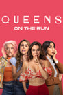 Смотреть «Королевы в бегах» онлайн фильм в хорошем качестве