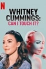 Смотреть «Уитни Каммингс: Можно потрогать?» онлайн фильм в хорошем качестве
