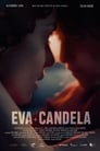 Ева + Кандела (2018) трейлер фильма в хорошем качестве 1080p