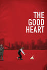 Смотреть «Доброе сердце» онлайн фильм в хорошем качестве