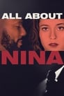 Все о Нине (2018) трейлер фильма в хорошем качестве 1080p