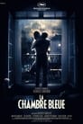 Смотреть «Синяя комната» онлайн фильм в хорошем качестве