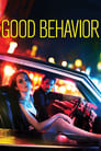 Смотреть «Хорошее поведение» онлайн сериал в хорошем качестве