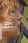 Смотреть «Белый материал» онлайн фильм в хорошем качестве