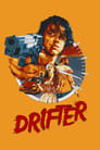 Смотреть «Дрифтер» онлайн фильм в хорошем качестве