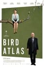 Смотреть «Птичий Атлас» онлайн фильм в хорошем качестве