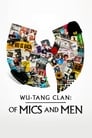 Смотреть «Ву-Тэнг Клэн: Титаны Железного Микрофона» онлайн сериал в хорошем качестве