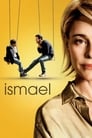 Исмаэль (2013) кадры фильма смотреть онлайн в хорошем качестве