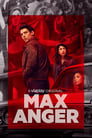 Смотреть «Макс Ангер» онлайн сериал в хорошем качестве