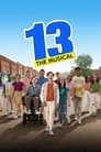 Смотреть «13: Мюзикл» онлайн фильм в хорошем качестве