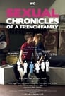 Смотреть «Сексуальные хроники французской семьи» онлайн фильм в хорошем качестве