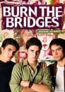 Сжигая мосты (2007) скачать бесплатно в хорошем качестве без регистрации и смс 1080p