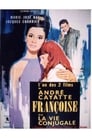 Франсуаза, или Супружеская жизнь (1964)
