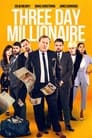 Смотреть «Миллионер на три дня» онлайн фильм в хорошем качестве