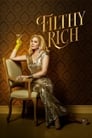 Смотреть «Неприлично богатые» онлайн сериал в хорошем качестве