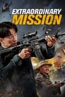 Смотреть «Экстраординарная миссия» онлайн фильм в хорошем качестве