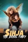 Сихья – фея-бунтарка (2021) трейлер фильма в хорошем качестве 1080p