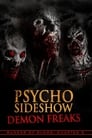 Смотреть «Шоу психопатов: демоны-уродцы» онлайн фильм в хорошем качестве