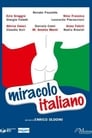 Смотреть «Итальянское чудо» онлайн фильм в хорошем качестве