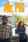 Смотреть «Мистер Свин» онлайн фильм в хорошем качестве