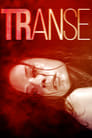 Смотреть «Транс» онлайн фильм в хорошем качестве