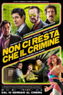 Придётся пойти на преступление / Однажды в Риме (2019) кадры фильма смотреть онлайн в хорошем качестве