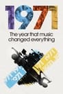 Смотреть «1971: Год, который изменил музыку навсегда» онлайн сериал в хорошем качестве
